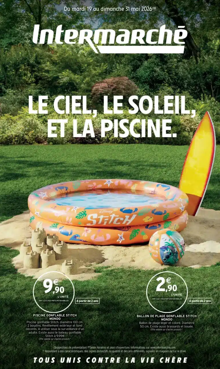 Intermarché Le ciel, le soleil, la piscine à partir du 19/05/2026