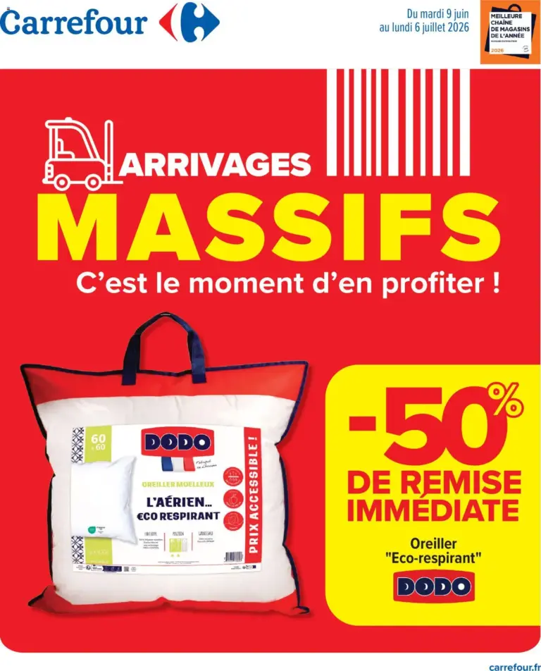 Carrefour Arrivages massifs, c'est le moment d'en profiter à partir du 09/06/2026