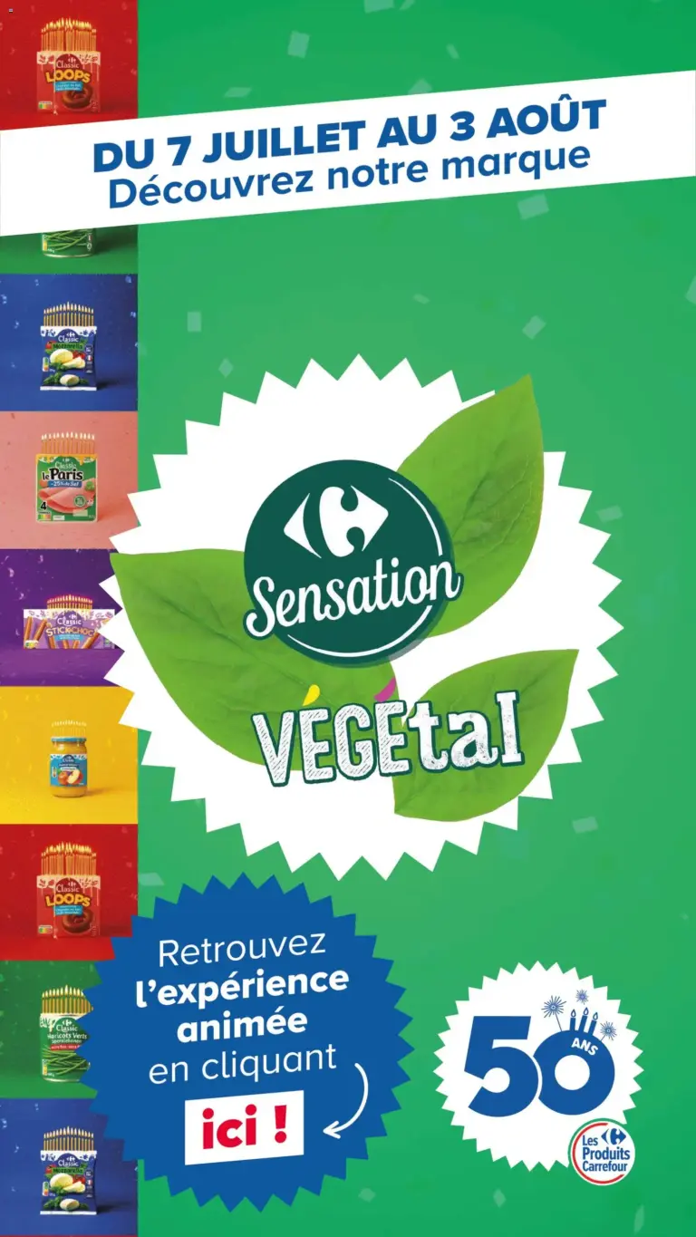 Carrefour Découvrez la marque carrefour sensation végétal à partir du 07/07/2026