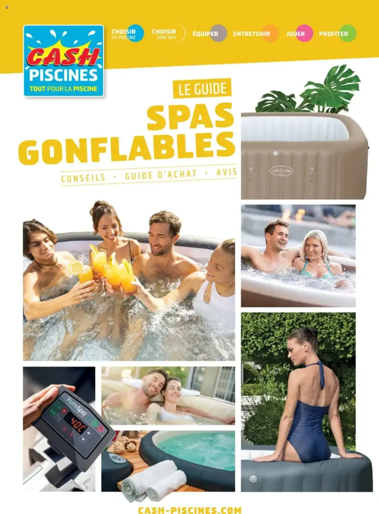 Cash Piscines Guide spas gonflables à partir du 01/03/2024