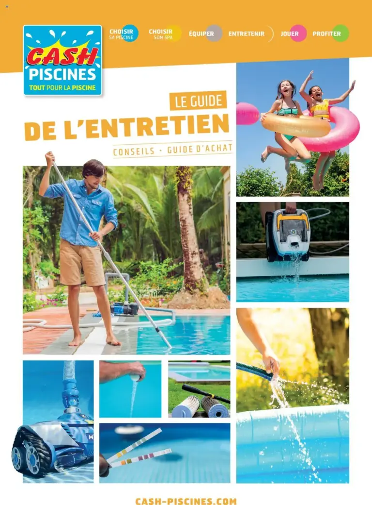 Cash Piscines Guide de l'entretien à partir du 01/03/2024
